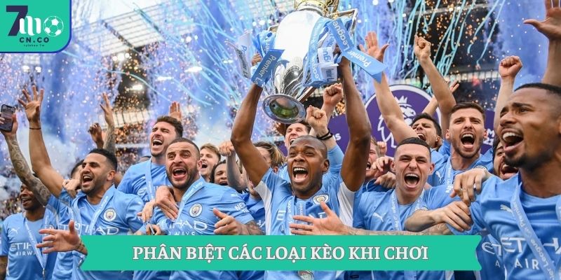Phân biệt các loại kèo khi chơi