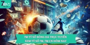 7M tỷ số bóng đá trực tuyến – Xem tỷ số 7M, 7M CN hôm nay 13 7M tỷ số bóng đá trực tuyến – Xem tỷ số 7M, 7M CN hôm nay