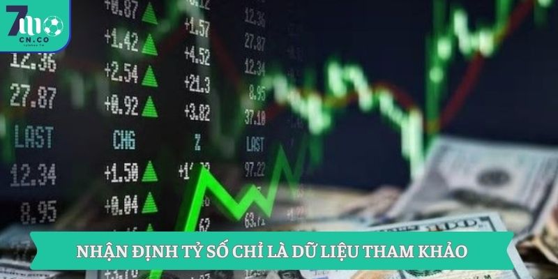 Nhận Định Tỷ Số 7M Chính Xác Dựa Trên Phân Tích Dữ Liệu 3 Nhận định tỷ số chỉ là dữ liệu tham khảo