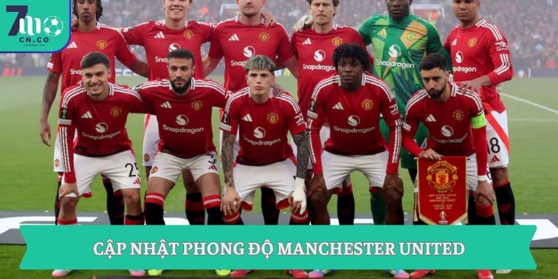 Cập nhật phong độ Manchester United