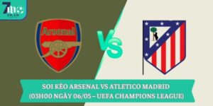 Soi kèo Arsenal vs Atletico Madrid (03h00 ngày 06/05 – UEFA Champions League) 9 Soi kèo Arsenal vs Atletico Madrid (03h00 ngày 06/05 – UEFA Champions League)