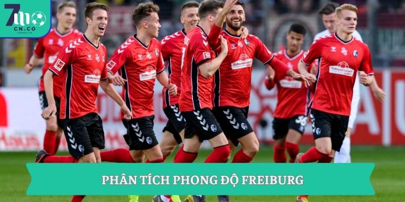 Soi kèo Freiburg vs Braga (03h00 ngày 08/05 – UEFA Europa League) 7 Phân tích phong độ Freiburg