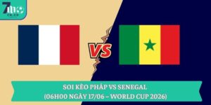 Soi kèo Pháp vs Senegal (06h00 ngày 17/06 – World Cup 2026) 15 Soi kèo Pháp vs Senegal (06h00 ngày 17/06 – World Cup 2026)